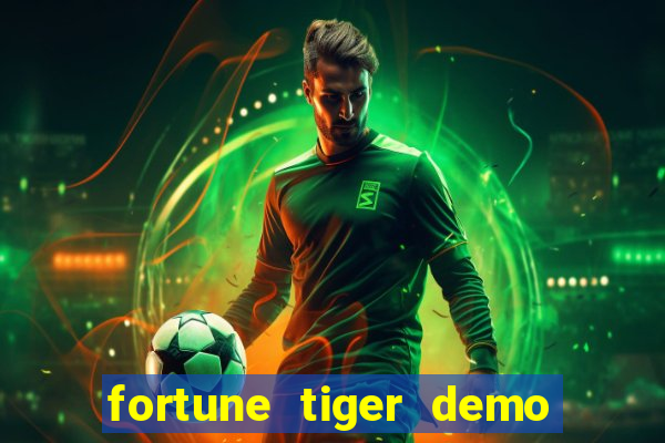 fortune tiger demo bet maxima